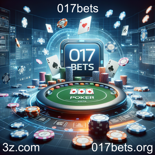 Descubra o Mundo do Poker Online no 017bets